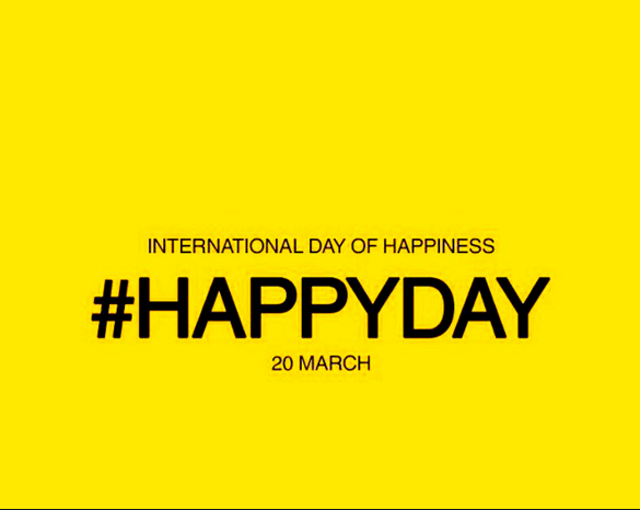 March 20 is International Day of Happiness
